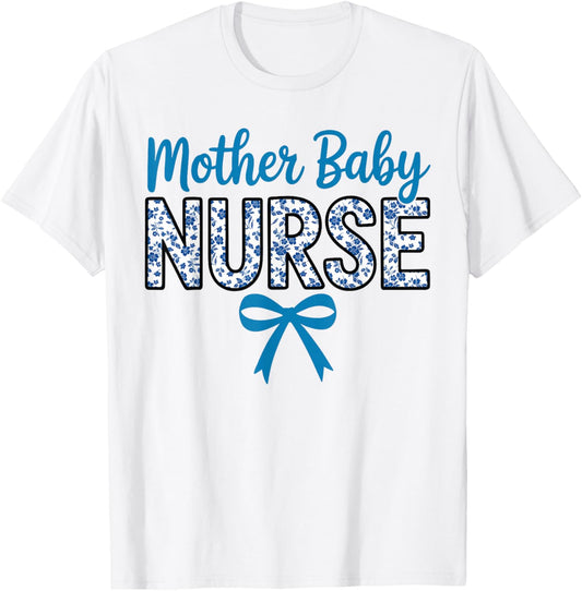 Cute Nurse Coquette Blue Bow Postpartum Nurse Mother Baby T-Shirt - T-Shirt | White
