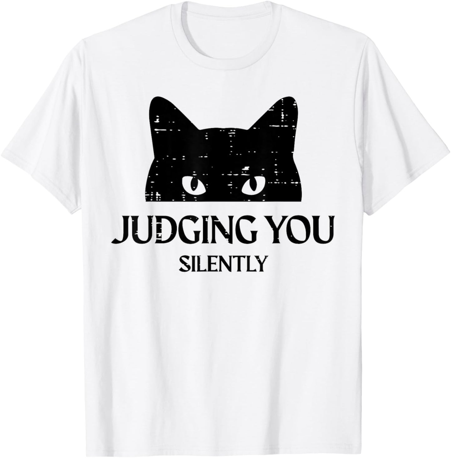 Judging You Silently Cat Funny Saying Women Girls Kids Men T-Shirt - T-Shirt | White