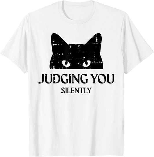Judging You Silently Cat Funny Saying Women Girls Kids Men T-Shirt - T-Shirt | White