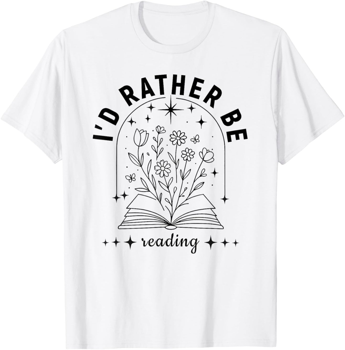 I’d Rather Be Reading | Minimal Book Lover Arch Design T-Shirt - T-Shirt | White