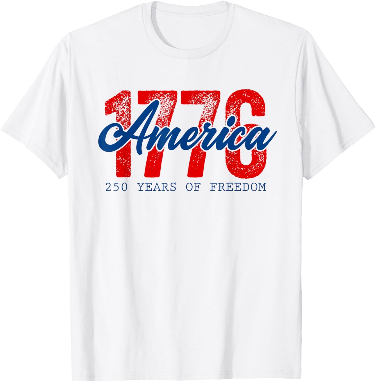 250 Years of Freedom American 1776 2026 250th USA Birthday T-Shirt - T-Shirt | White