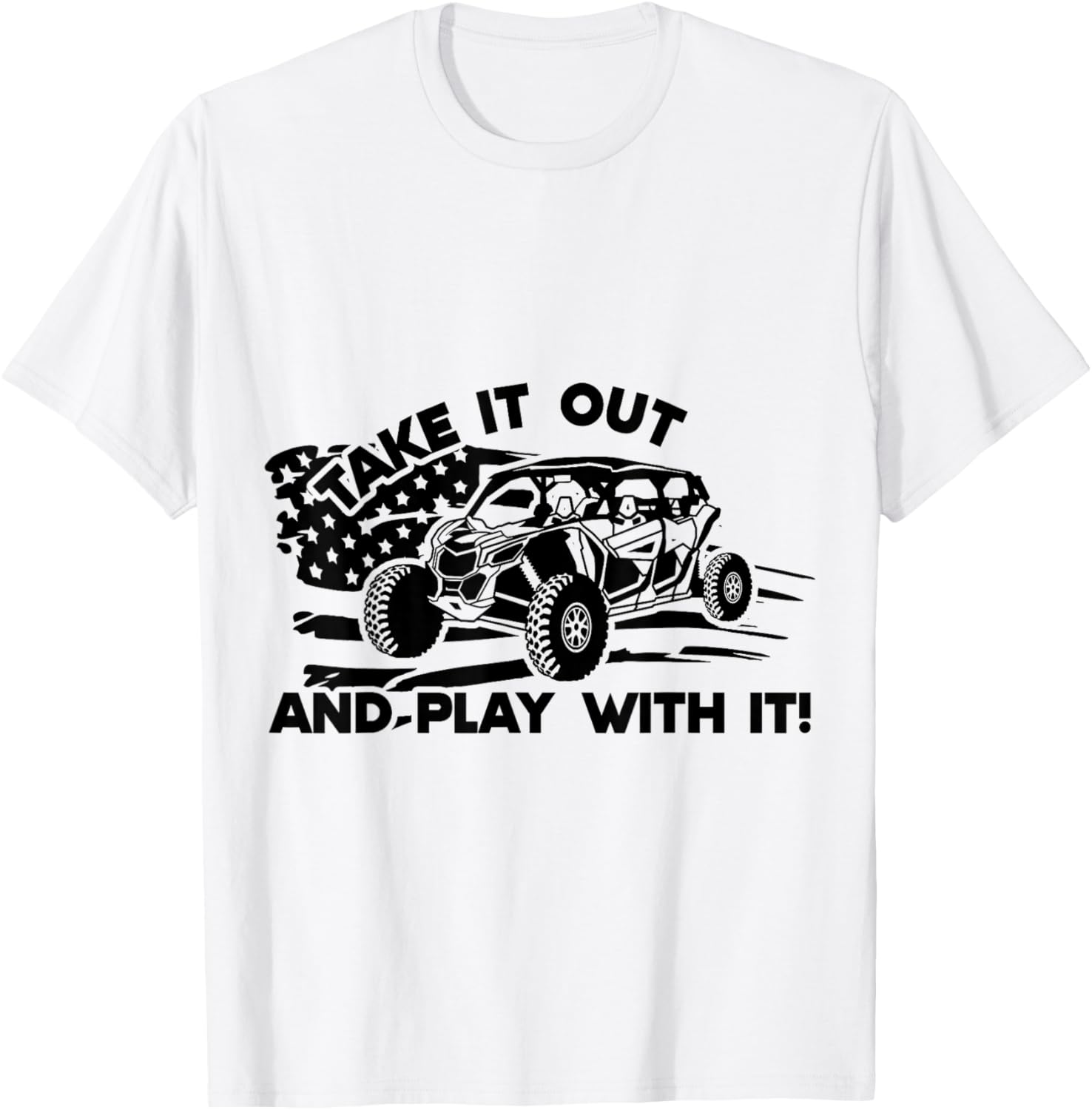 Side by Side UTV Take It Out and Play US Flag M X3 T-Shirt - T-Shirt | White