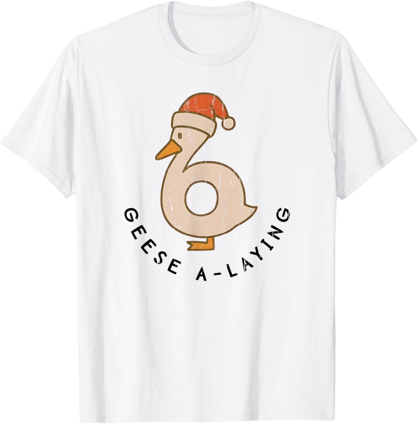 Geese A Laying, Funny Christmas Goose, Couples Matching T-Shirt - T-Shirt | White