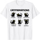 Catffirmations Be Pawsitive Have A Good Cattitude T-Shirt - T-Shirt | White