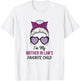 I Am Mother in Laws Favorite Child Funny Parent Mom's Women T-Shirt - T-Shirt | White