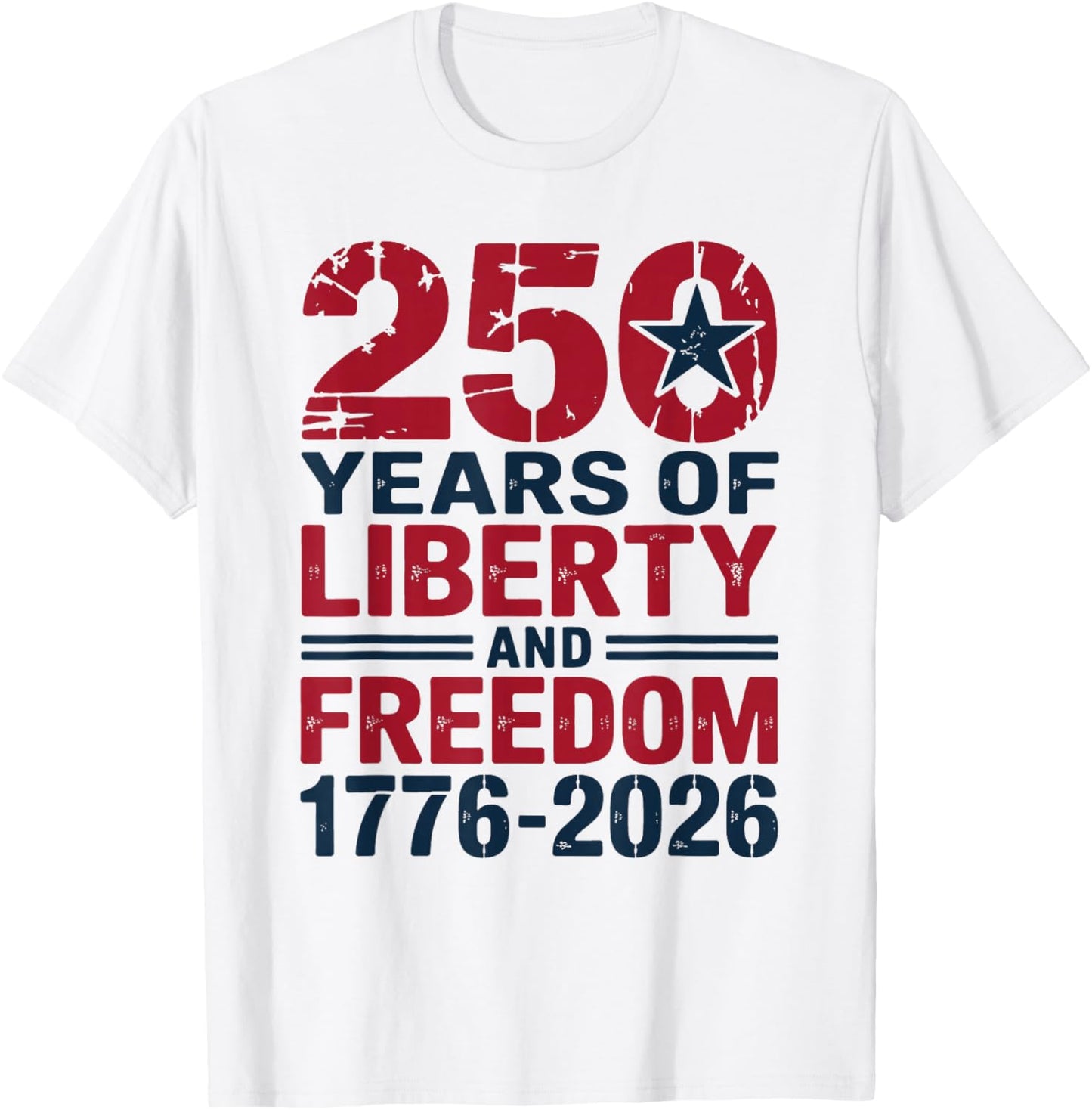 250th 4th of July - 250 Years of Freedom USA T-Shirt - T-Shirt | White