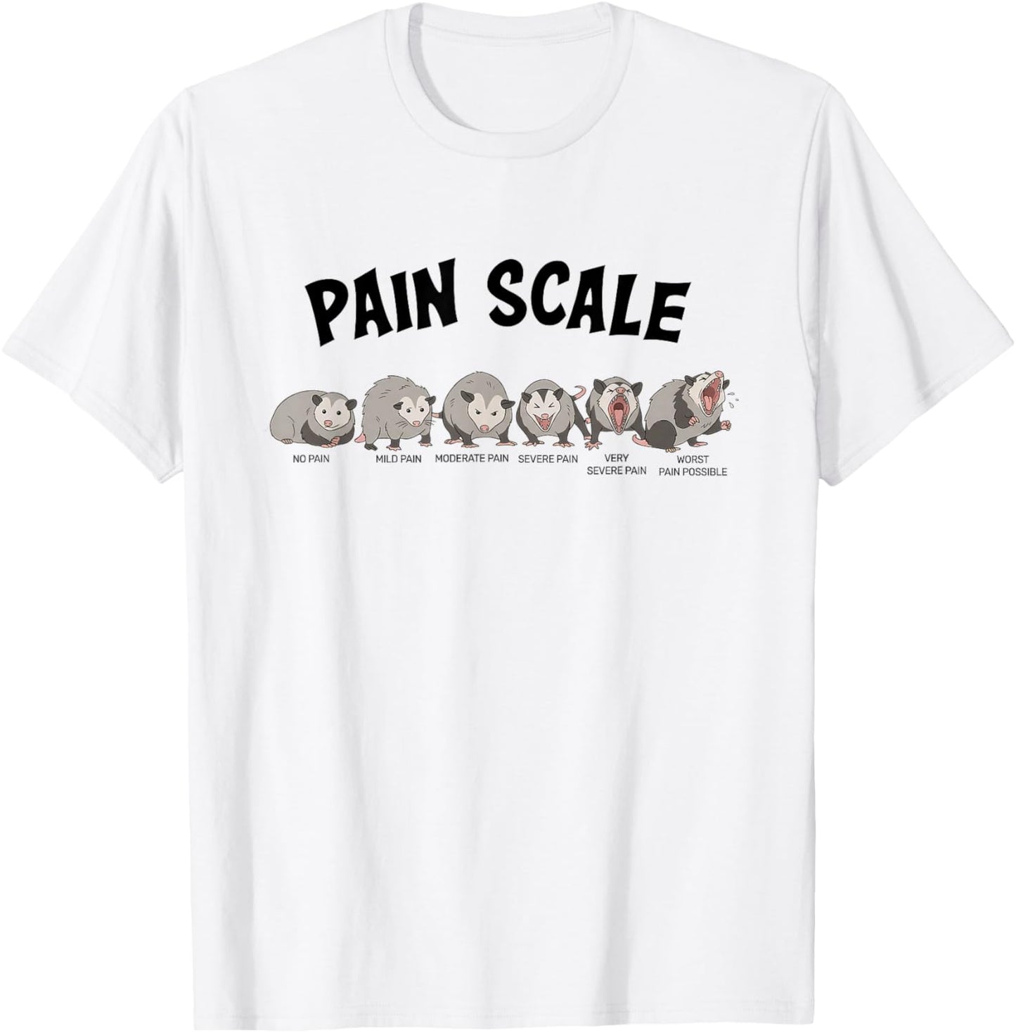 Possum Meme Pain Scale Funny Nurse Week Nursing Student T-Shirt - T-Shirt | White
