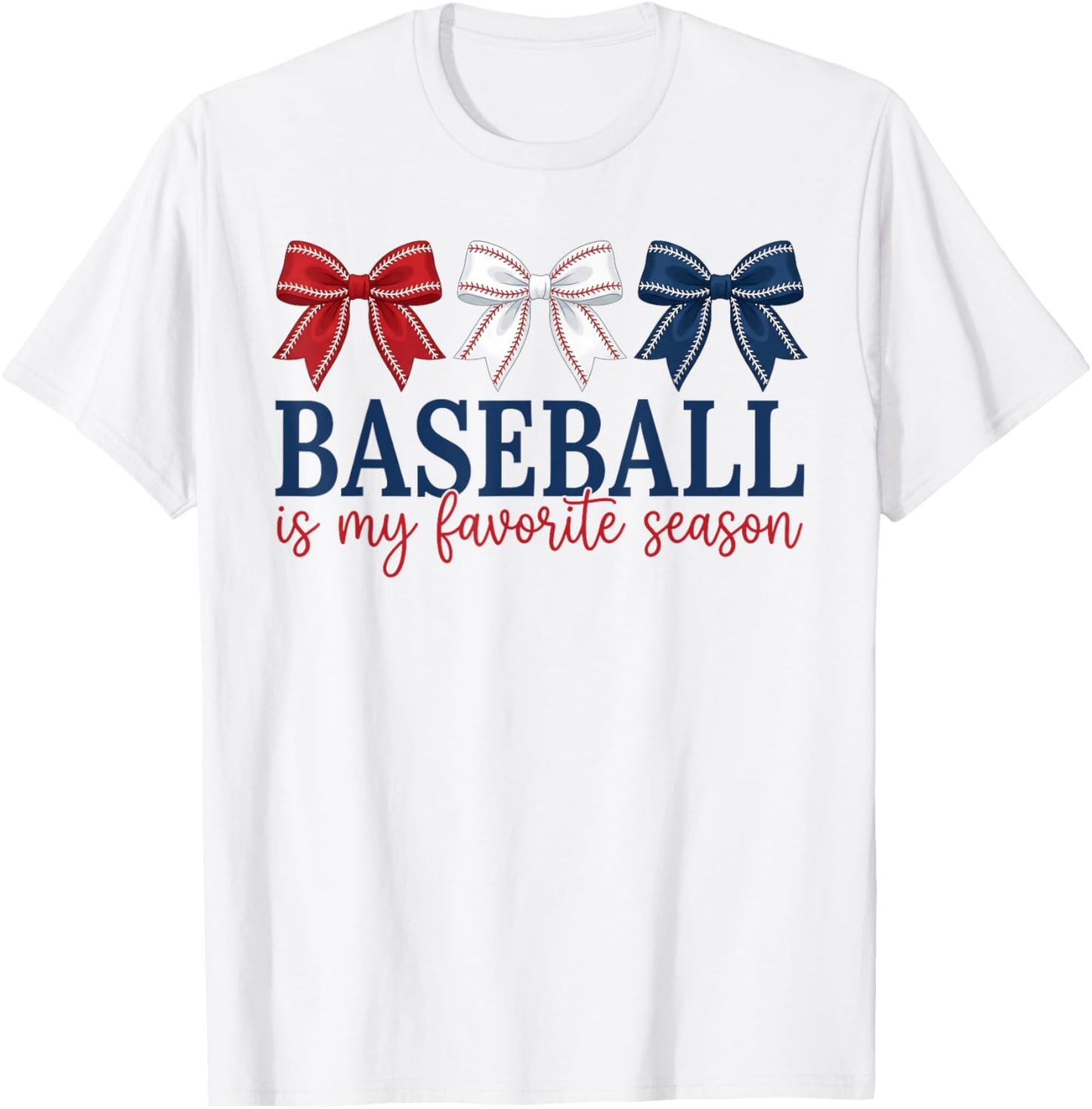 Baseball is My Favorite Season Red White Blue Bows T-Shirt - T-Shirt | White