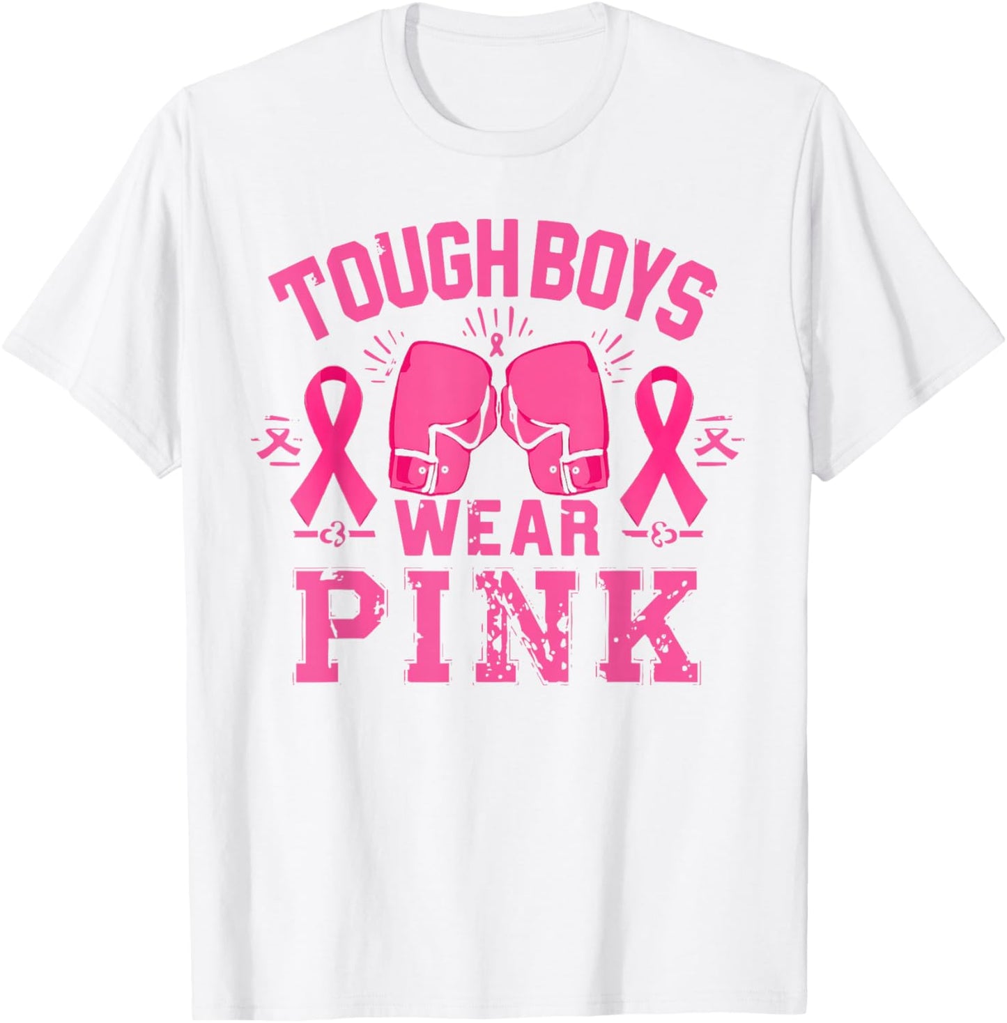 Tough Boys Wear Pink Breast Cancer Awareness Shirts Men Boys T-Shirt - T-Shirt | White