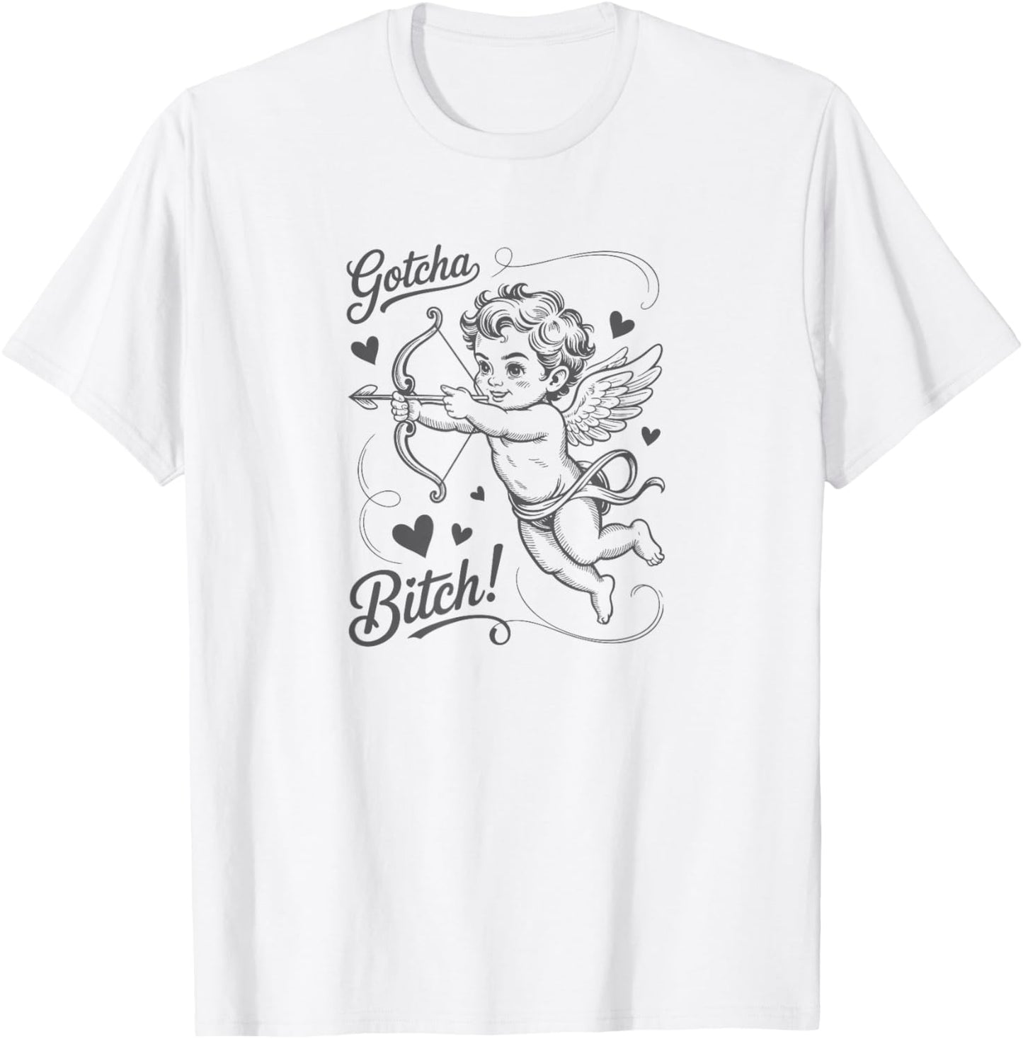Gotcha Bitch Vintage Cupid Valentine T-Shirt - T-Shirt | White