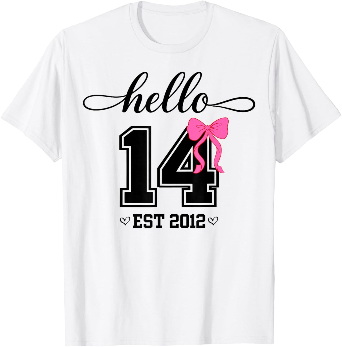 Hello Fourteenth Est 2012 Coquette Bow 14th Birthday Girl T-Shirt - T-Shirt | White