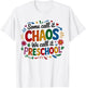 Some Call It Chaos We Call It Preschool Toddler Teacher T-Shirt - T-Shirt | White