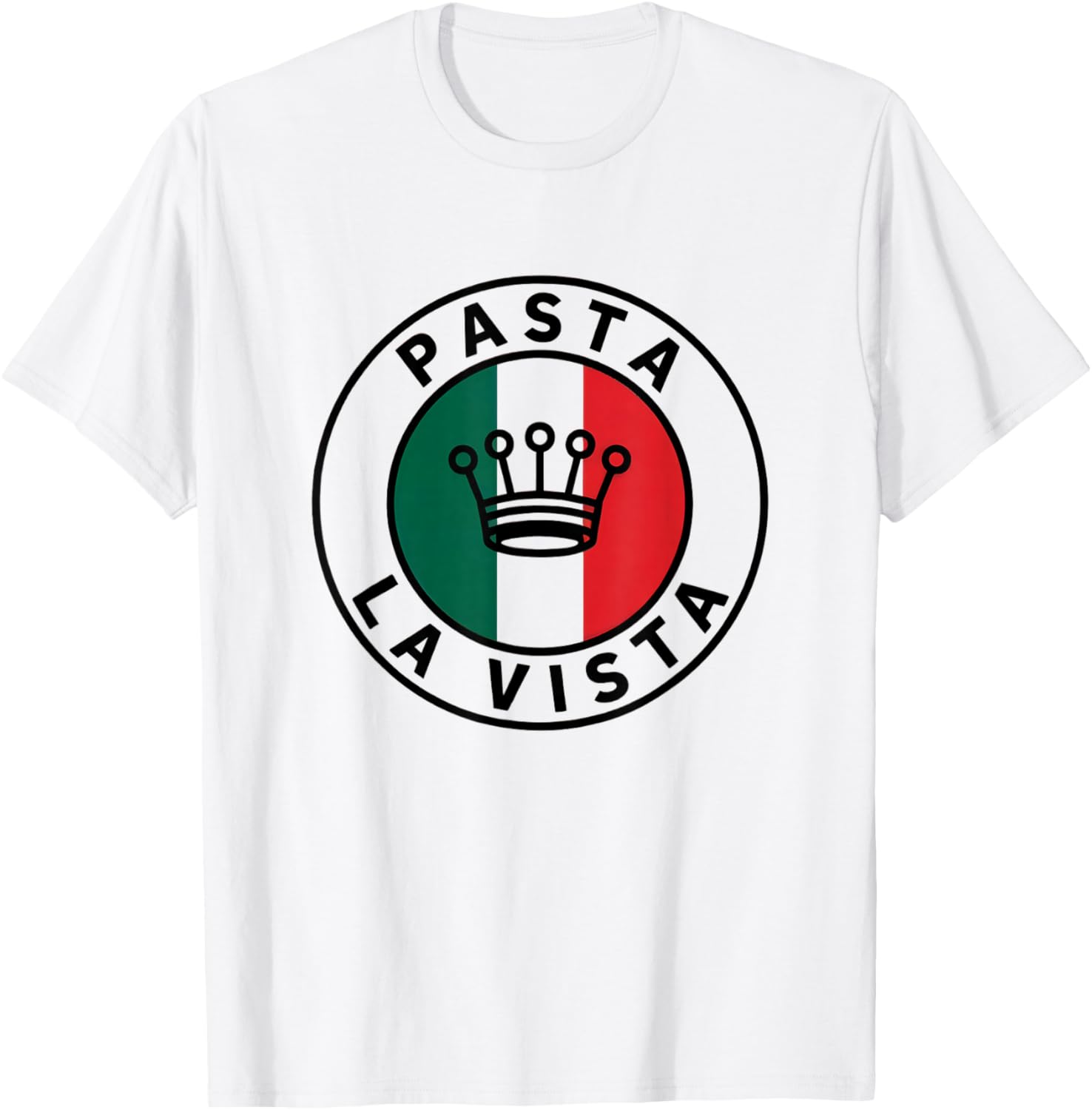 Pasta La Vista Funny Pasta Quotes Pasta Lover T-Shirt - T-Shirt | White