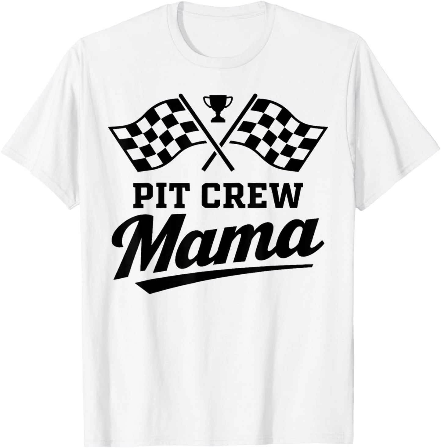 Mama Pit Crew Race Car Birthday Family Matching T-Shirt - T-Shirt | White