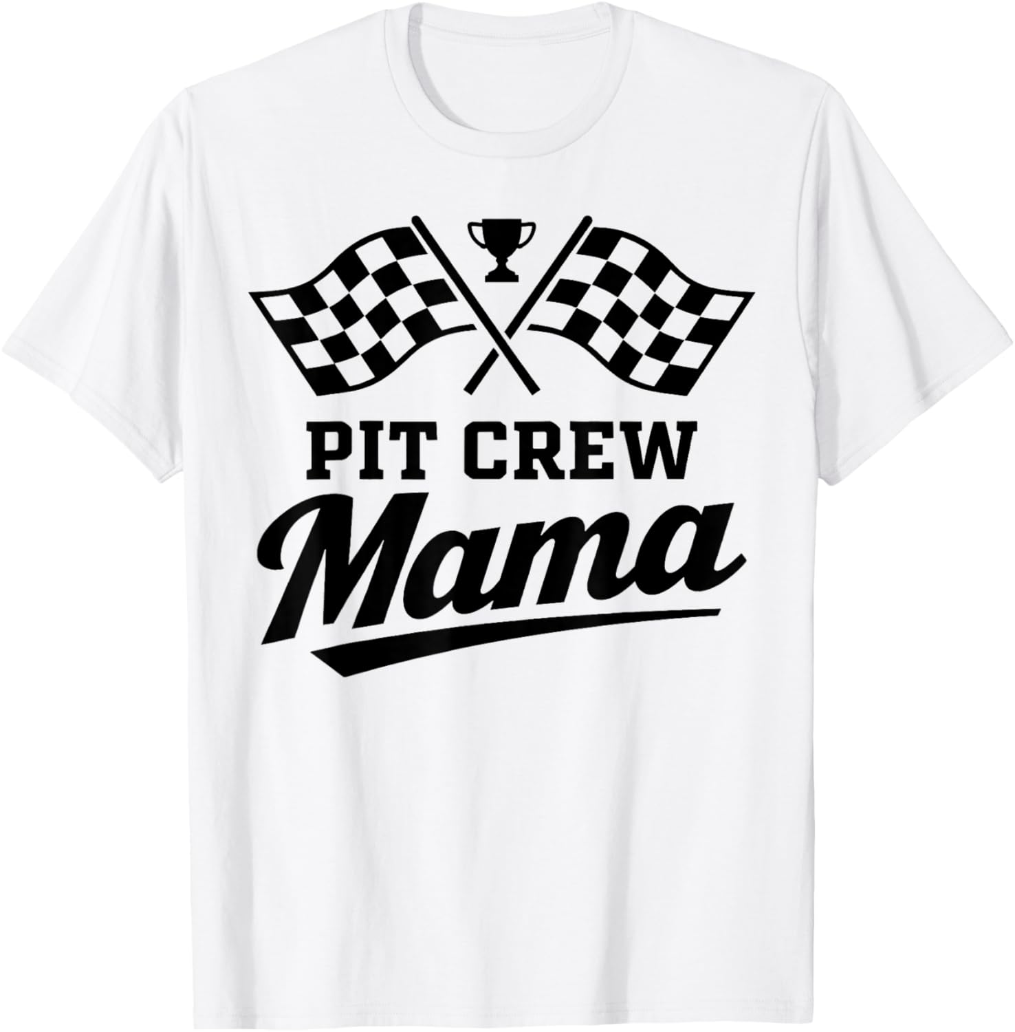 Mama Pit Crew Race Car Birthday Family Matching T-Shirt - T-Shirt | White