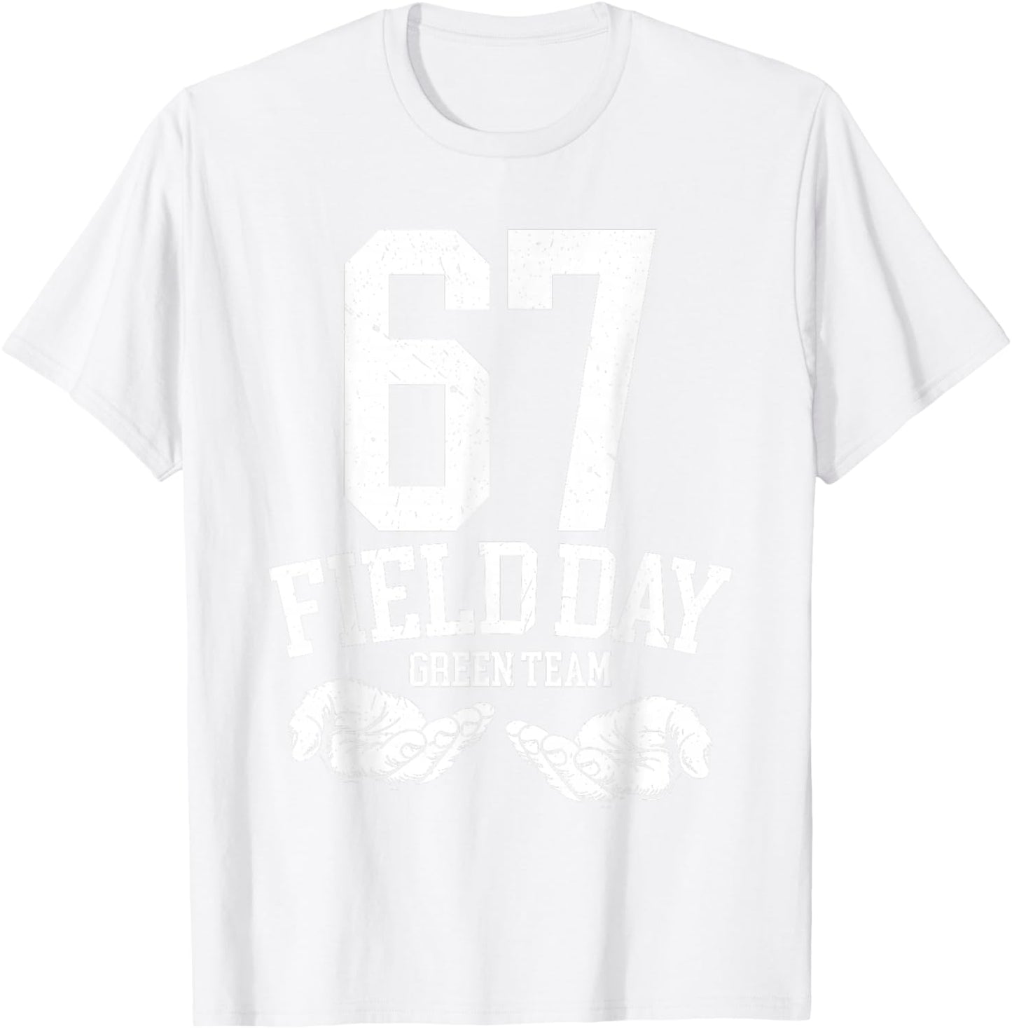67 Field Day Green Team Six Seven Gen Alpha School T-Shirt - T-Shirt | White