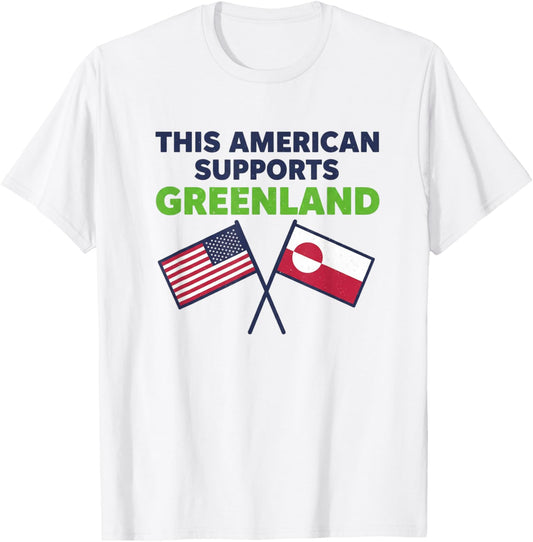 This American Supports Greenland T-Shirt - T-Shirt | White