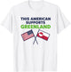 This American Supports Greenland T-Shirt - T-Shirt | White