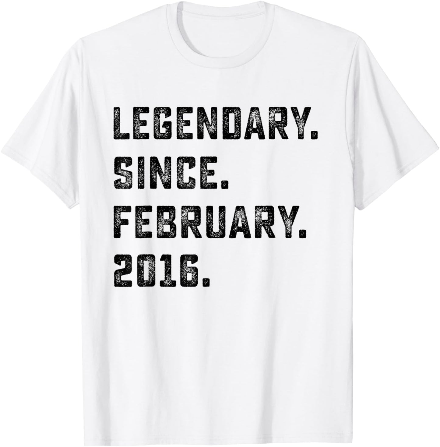 10th Birthday Gift Legendary Since February 2016 10 Yrs Old T-Shirt - T-Shirt | White