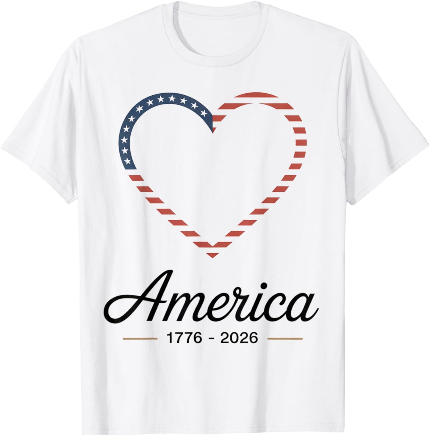 Flag Heart 1776 2026 July 4th 250th Birthday T-Shirt - T-Shirt | White
