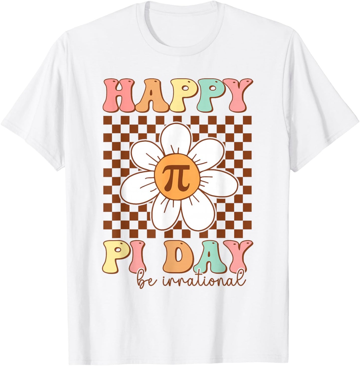 Happy Pi Day Be Irrational Girls Bow Math Teacher Women Pi T-Shirt - T-Shirt | White