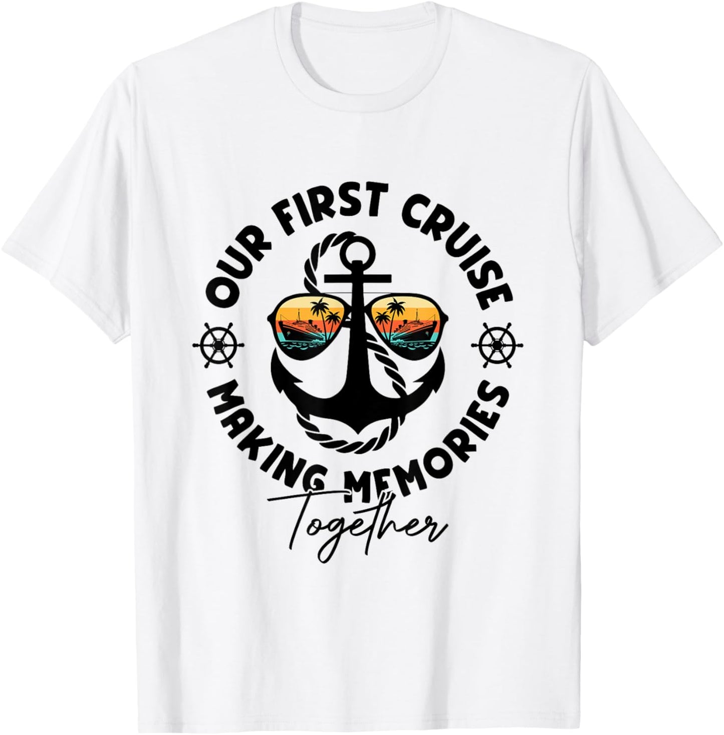 Our First Cruise Together Family Trip Matching T-Shirt - T-Shirt | White