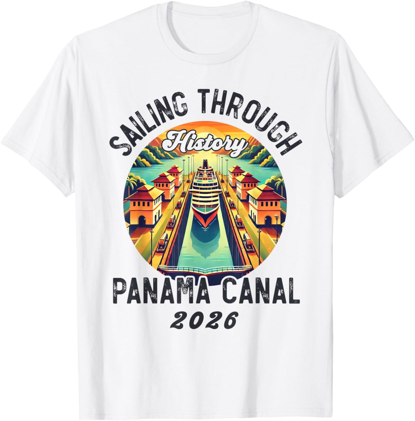 Retro Panama Canal Panama Waterway Sailing Cruising 2026 T-Shirt - T-Shirt | White