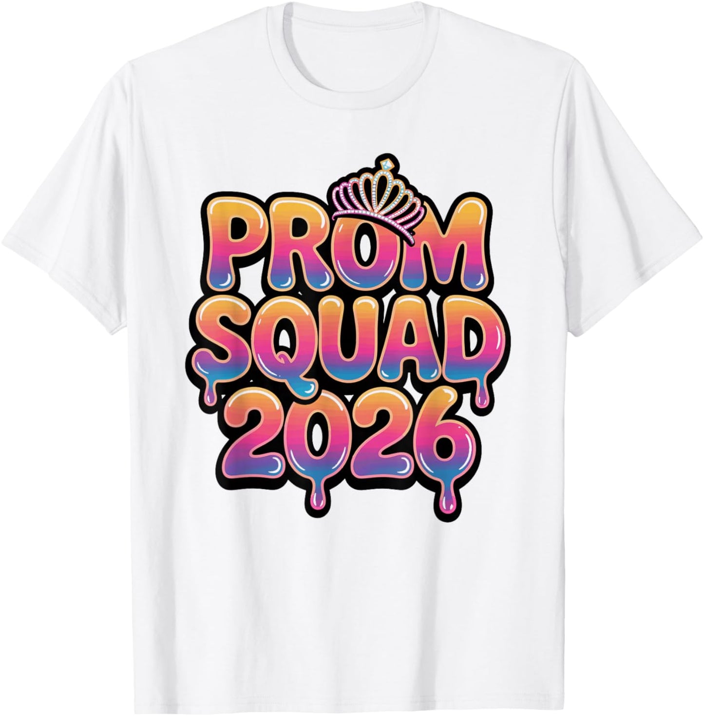 Prom Squad 2026 Graduate Funny Prom Class of 2026 T-Shirt - T-Shirt | White