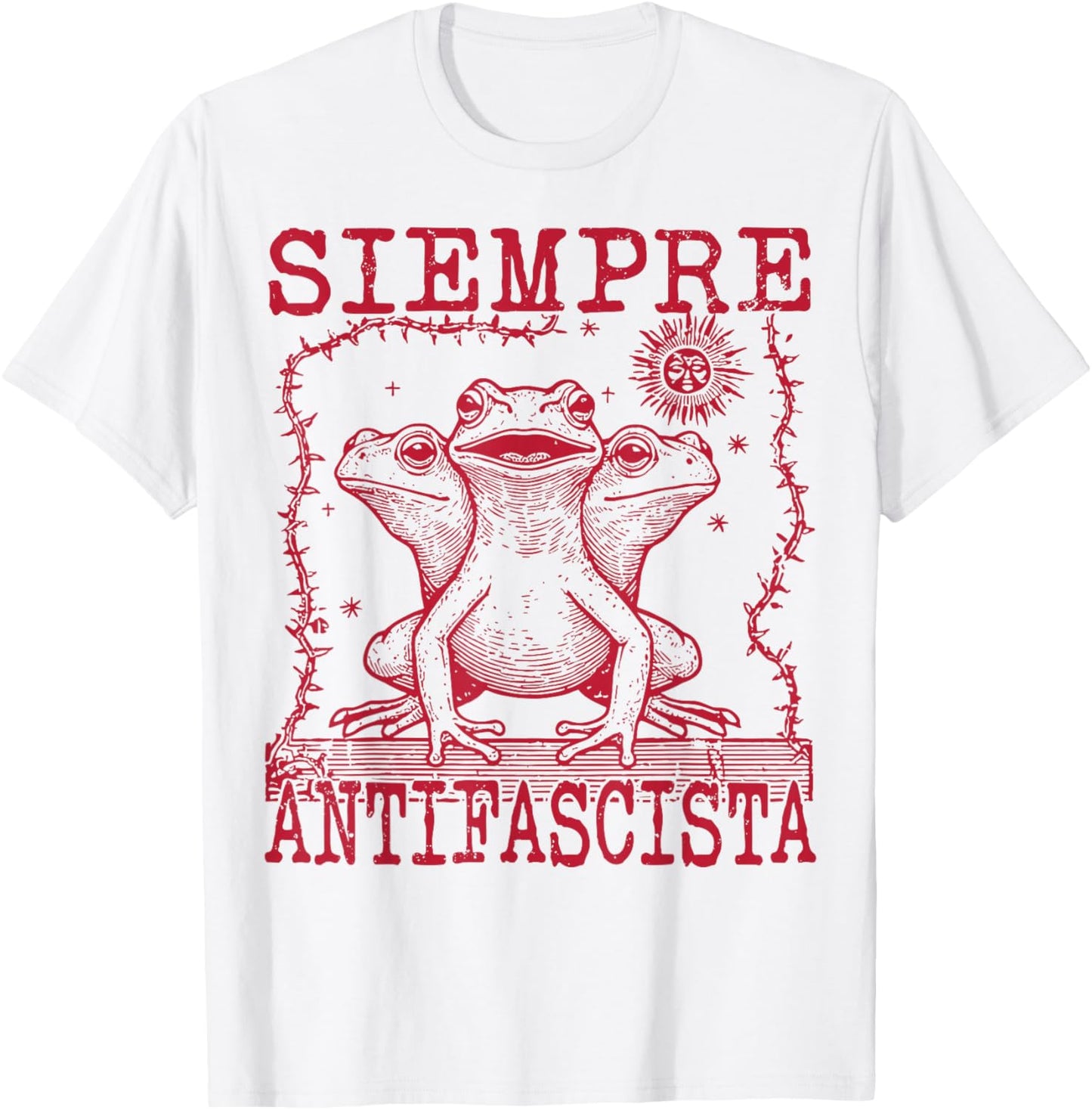 Siempre Antifascista Frog Political Protest Anti Fascism T-Shirt - T-Shirt | White