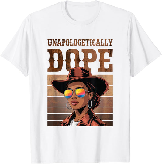 Retro Cowgirl Pride Unapologetically Dope T-Shirt - T-Shirt | White