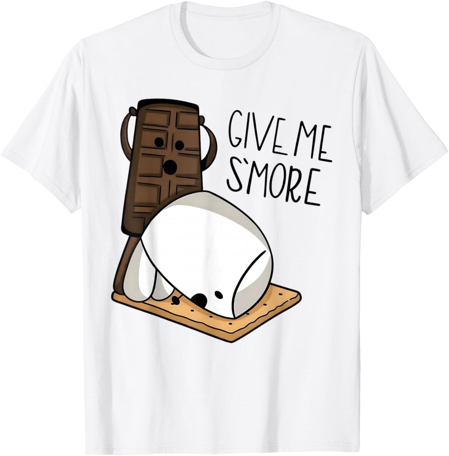 Give Me S’More Chocolate Adult Joke Funny Quote T-Shirt - T-Shirt | White