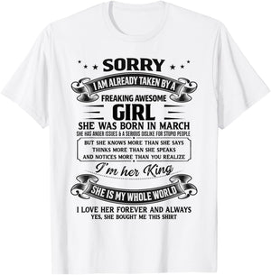 I Am Already Taken by Freaking Awesome Girl Born in March T-Shirt - T-Shirt | White
