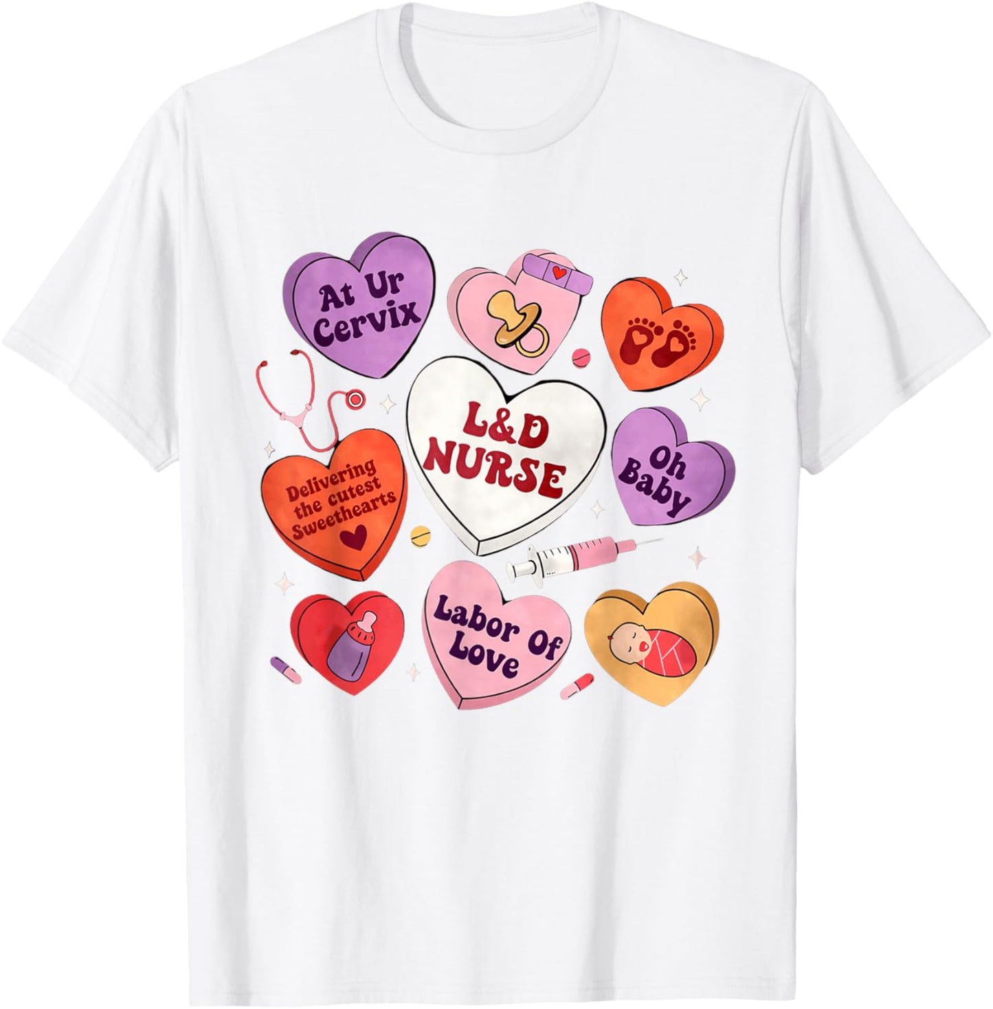 L&D Nurse Valentines Shirt Labor and Delivery Cute Candy T-Shirt - T-Shirt | White