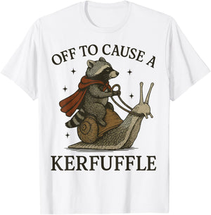 Off to Cause A Kerfuffle Raccoon T-Shirt - T-Shirt | White