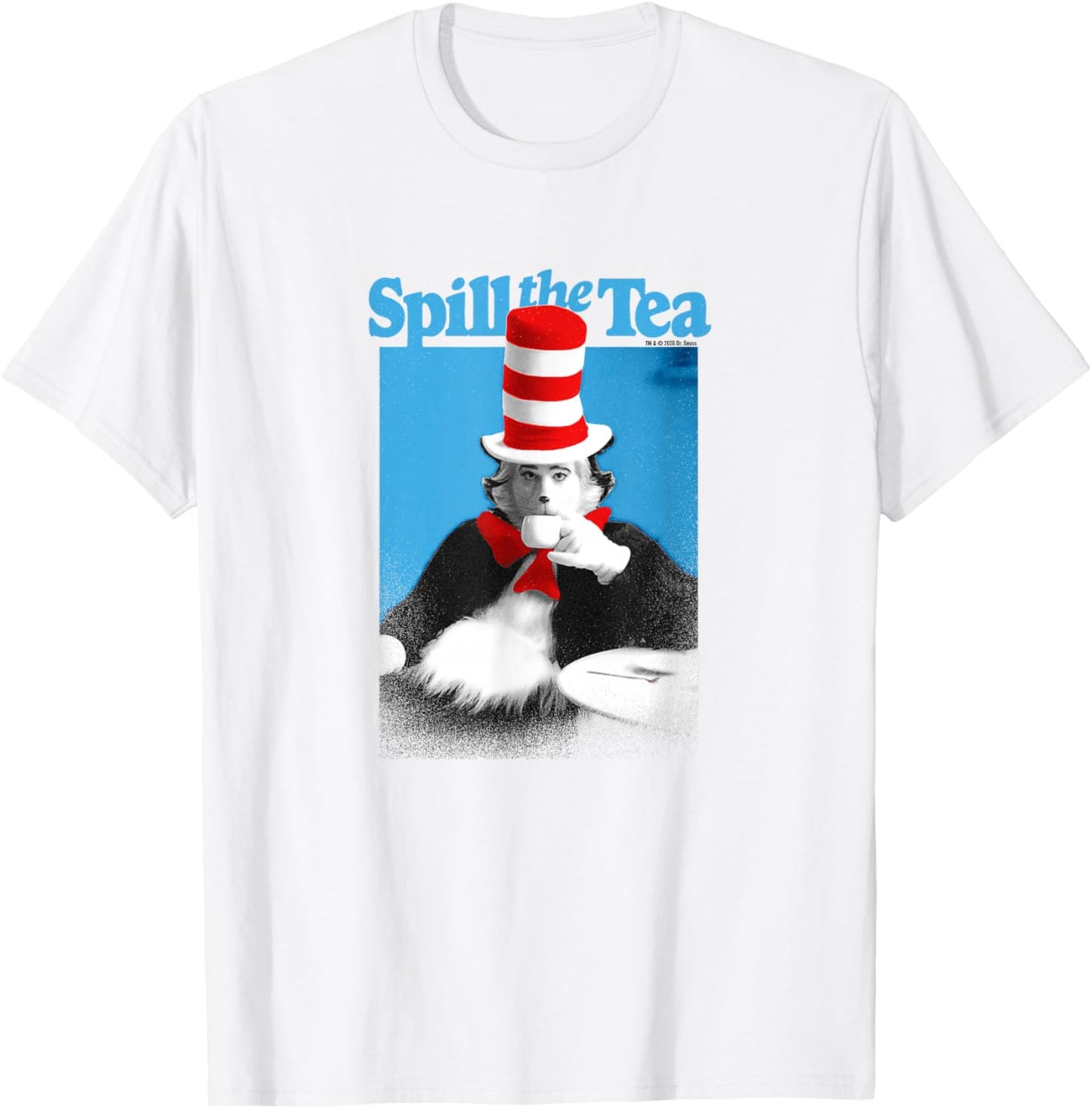 The Cat in The Hat Signature Collection Spill The Tea T-Shirt - T-Shirt | White