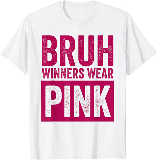 Pink Field Day Team Spirit Bruh Winners Wear Pink T-Shirt - T-Shirt | White