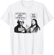 Its Like They Didnt Listen at All bro Same Meme T-Shirt - T-Shirt | White