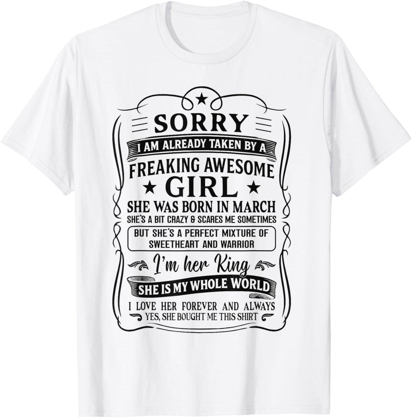 I Am Already Taken by Freaking Awesome Girl Born in March T-Shirt - T-Shirt | White