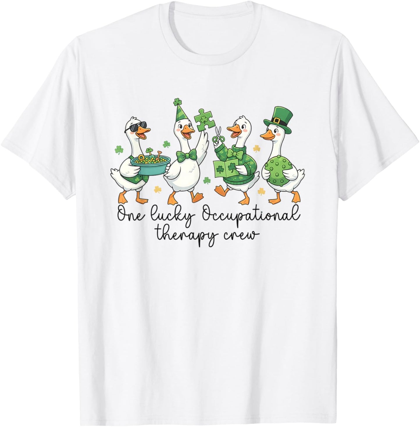 Funny Goose Irish St Patrick's Day Occupational Therapy T-Shirt - T-Shirt | White