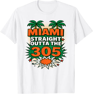 Miami Comic Pop Art Straight Outta The 305 Palm Tree Design T-Shirt - T-Shirt | White