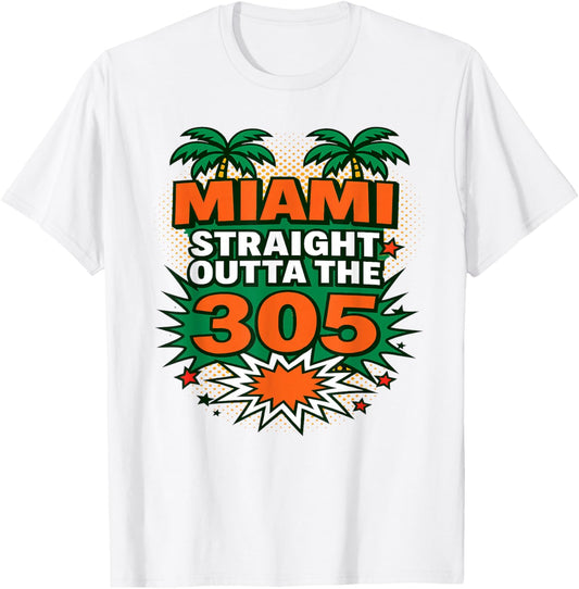 Miami Comic Pop Art Straight Outta The 305 Palm Tree Design T-Shirt - T-Shirt | White