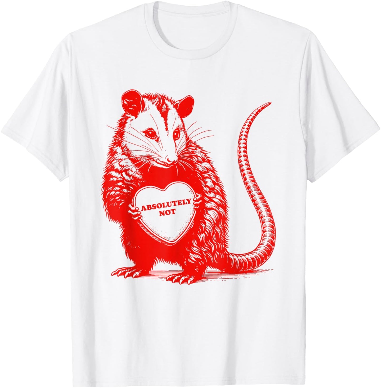Funny Opossum Absolutely Not Valentine Graphic T-Shirt - T-Shirt | White