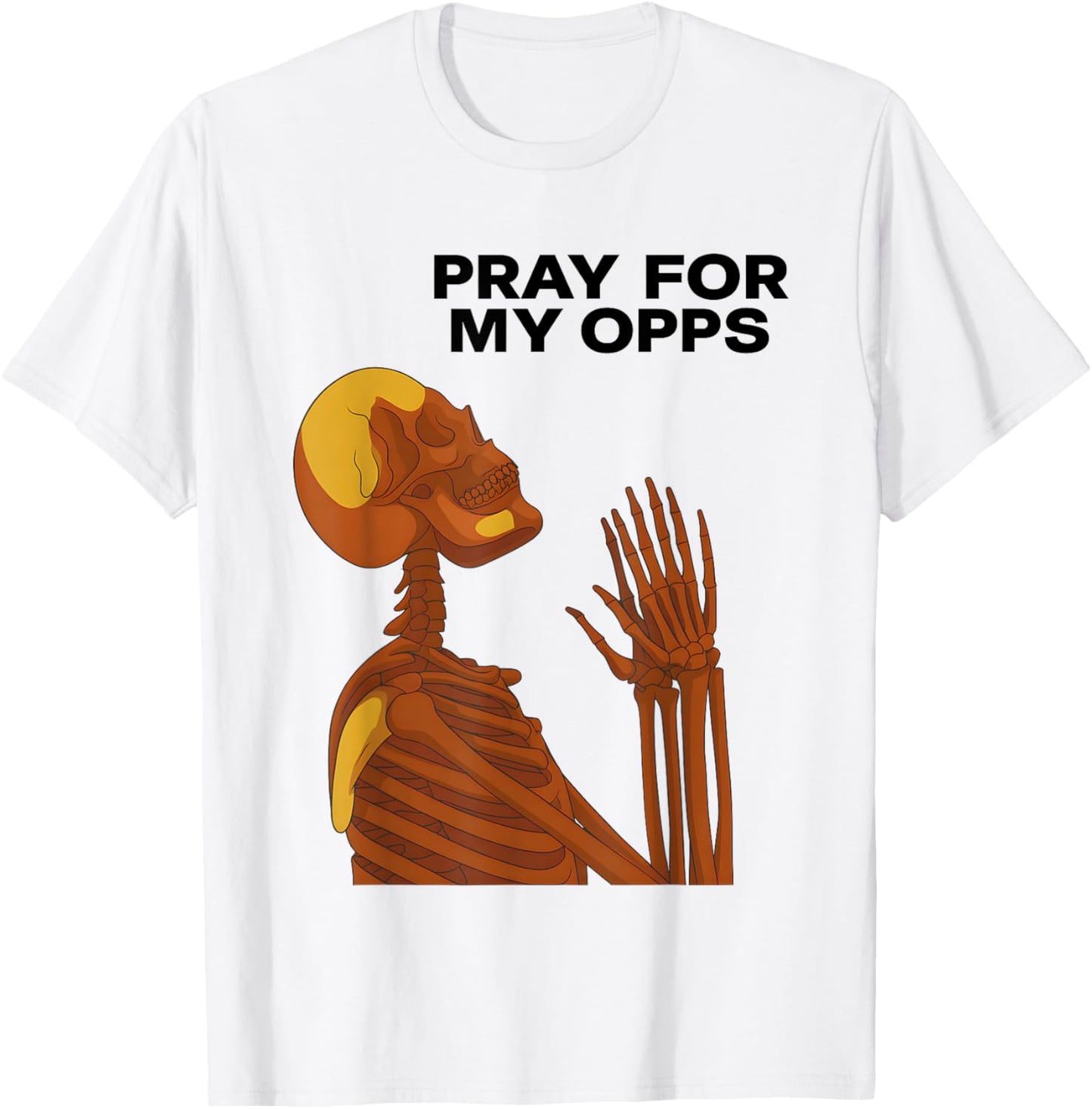Skull Pray for My Opps 2026 T-Shirt - T-Shirt | White