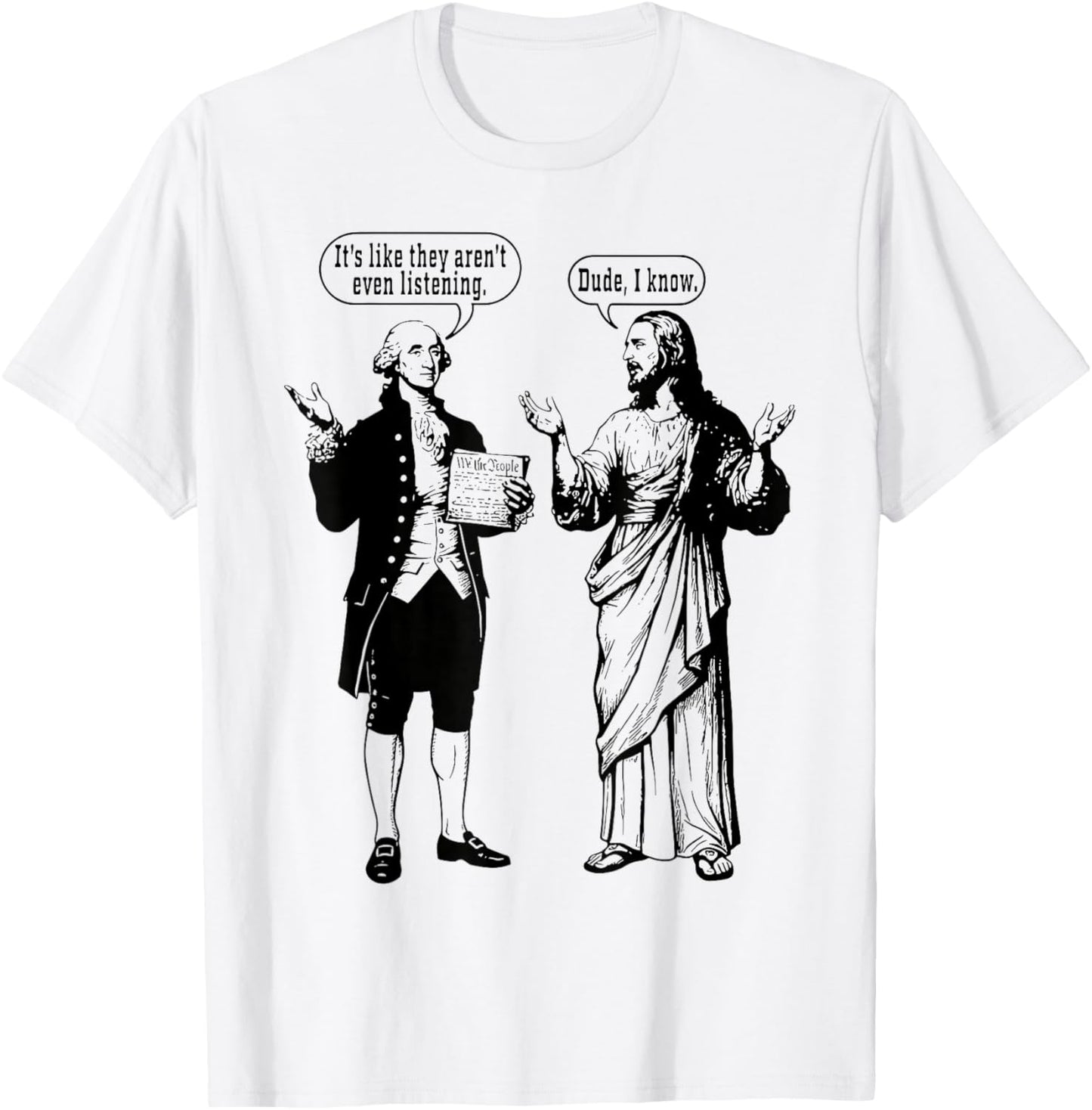 It's Like They aren't Even Funny Historical Religious Meme T-Shirt - T-Shirt | White