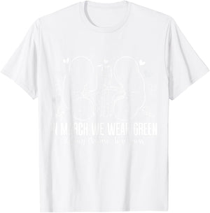 in March We Wear Green Kidney Disease Awareness Month T-Shirt - T-Shirt | White