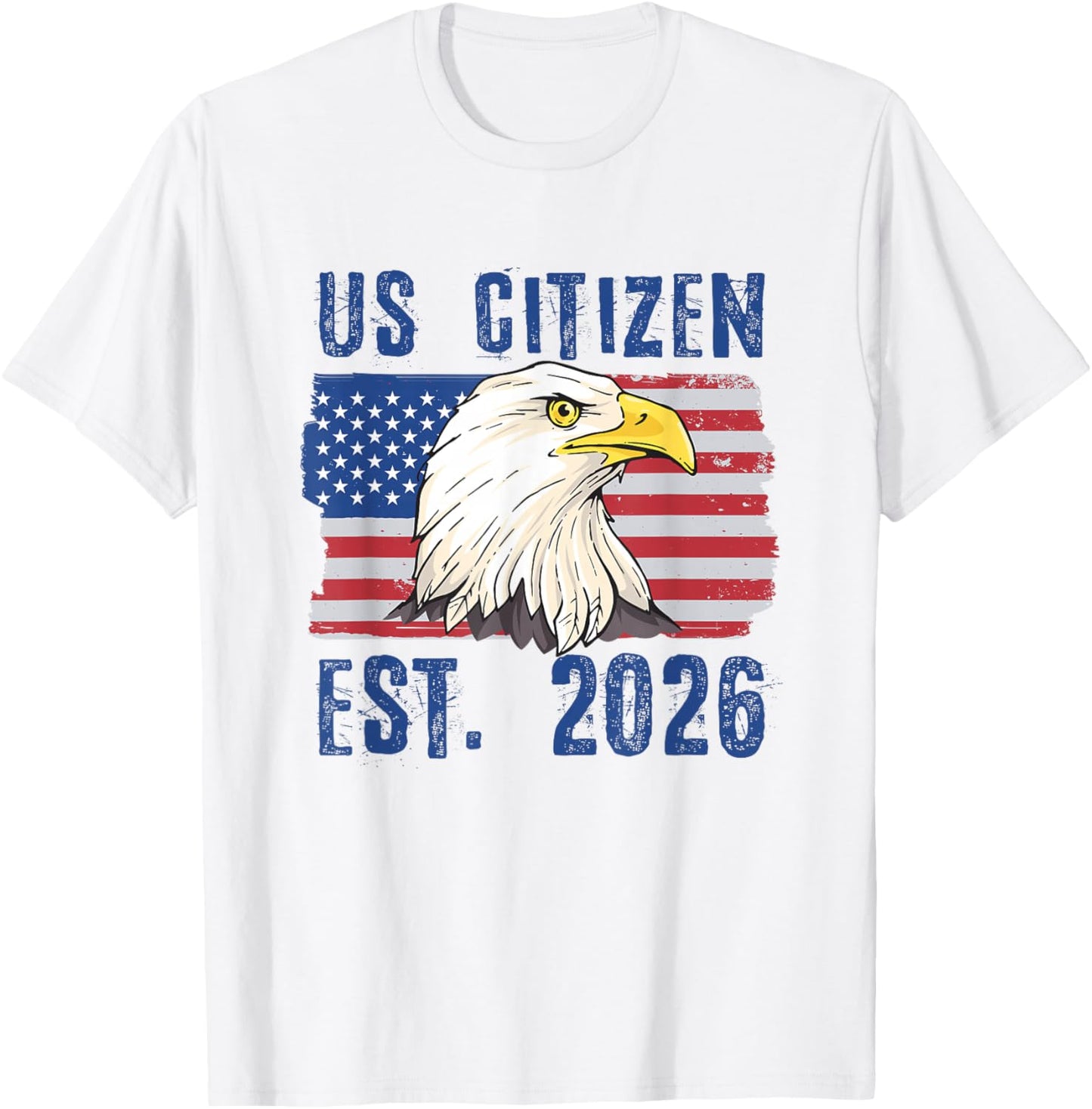 US Citizen Est. 2026 Citizenship New USA Citizen T-Shirt - T-Shirt | White