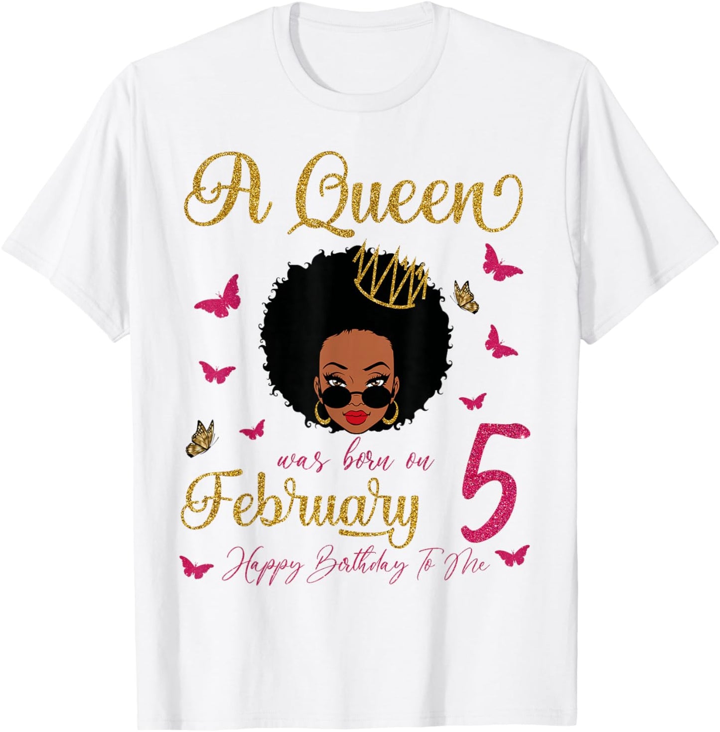 A Queen was Born On February 5 Black Queen Afro Hair Queen T-Shirt - T-Shirt | White