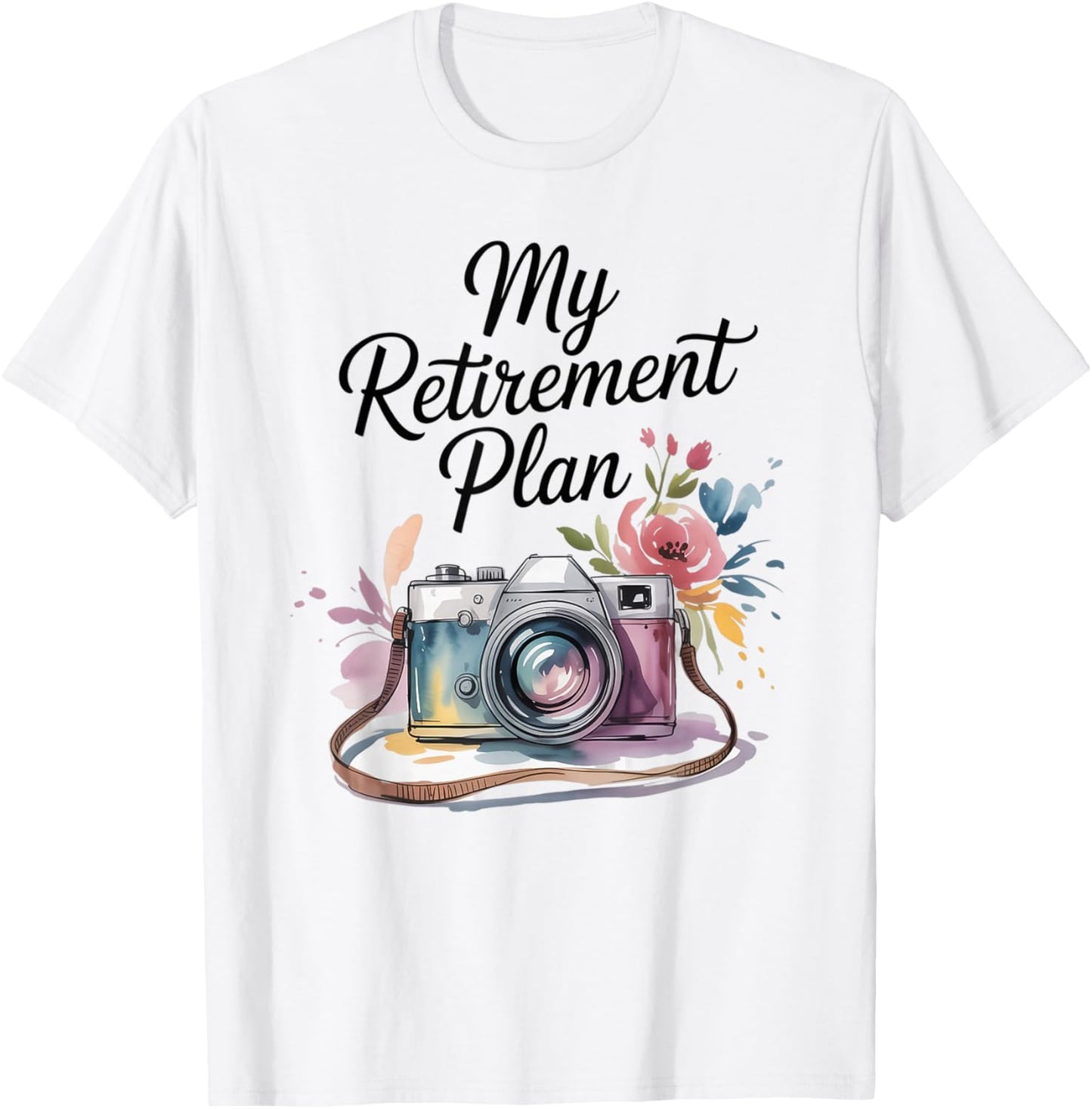 My Retirement Plan Photography Lover Floral Vintage T-Shirt - T-Shirt | White