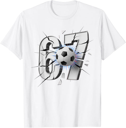 67 Soccer Six Seven 6 7 T-Shirt - T-Shirt | White