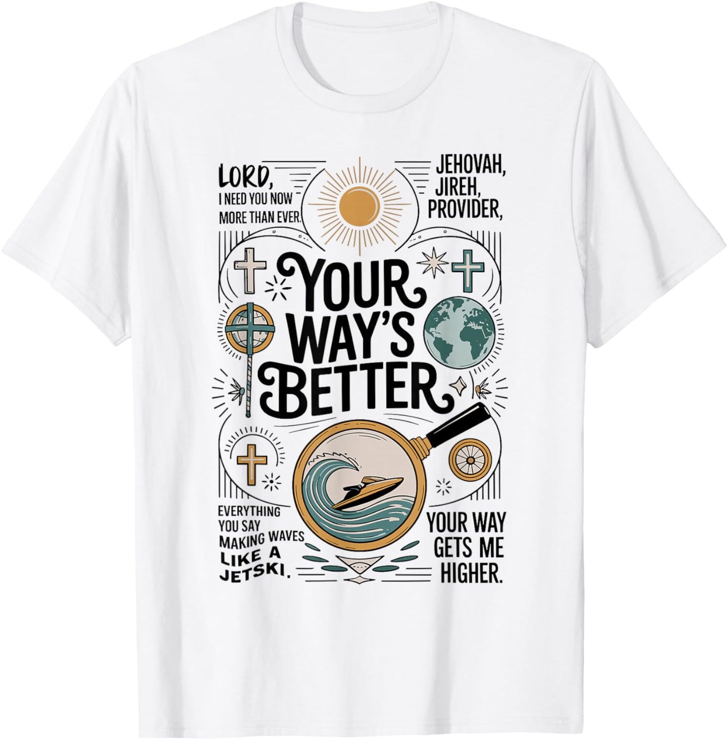 Your Way is Better Proverbs 169 Women Kids T-Shirt - T-Shirt | White